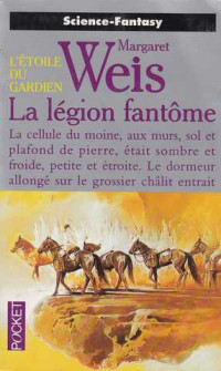 Dragonlance [Dragonlance] — La légion fantôme - Margaret Weis