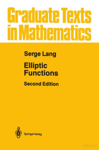 Serge Lang — Elliptic Functions