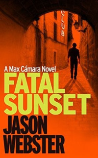 Jason Webster  — Fatal Sunset