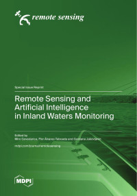 Miro Govedarica, Flor Álvarez-Taboada, Gordana Jakovljevic — Remote Sensing and Artificial Intelligence in Inland Waters Monitoring