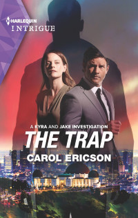 Carol Ericson — The Trap