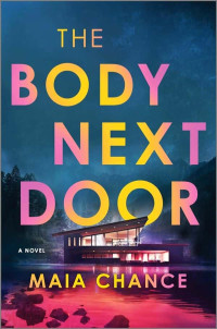 Chance, Maia — The Body Next Door