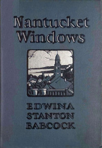 Edwina Stanton Babcock — Nantucket windows