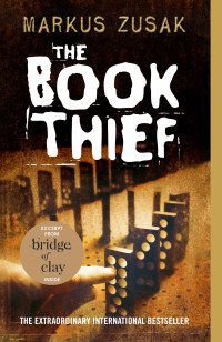 Markus Zusak — The Book Thief