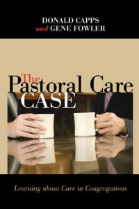 Donald Capps;Gene Fowler; — The Pastoral Care Case