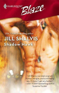 Jill Shalvis — Shadow Hawk