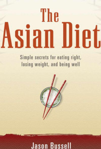 Jason Bussell — The Asian Diet
