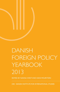 Nanna Hvidt, Hans Mouritzen — Danish Foreign Policy Yearbook 2013