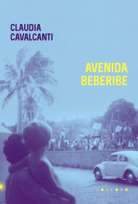 Claudia Cavalcanti — Avenida Beberibe