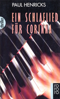 Henricks, Paul [Henricks, Paul] — Ein Schlaflied für Corinna