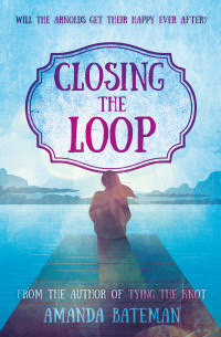 Amanda Bateman — Closing the Loop