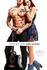 Abbi Glines — Bad for You