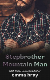 Emma Bray — Stepbrother Mountain Man