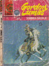 Gordon Lumas — Sombra salvaje