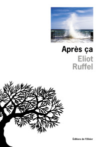 Eliot Ruffel — Après ça