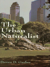 Steven D. Garber — The Urban Naturalist