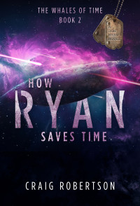 Craig Robertson — HOW RYAN SAVES TIME