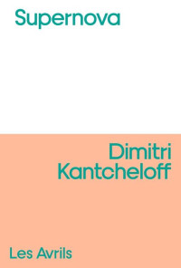 Kantcheloff, Dimitri — Supernova