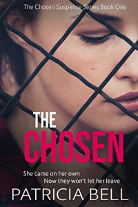 Patricia Bell — The Chosen: A Stand-Alone Book