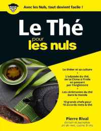 Pierre RIVAL — Le Thé pour les Nuls mégapoche (Mégapoche pour les nuls) (French Edition)