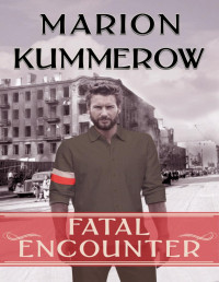 Marion Kummerow — Fatal Encounter