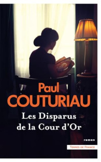 Paul Couturiau — Les Disparus de la Cour d'Or