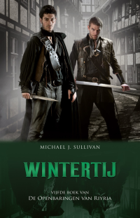 Sullivan, Michael J. — De Openbaringen van Riyria 05 - Wintertij