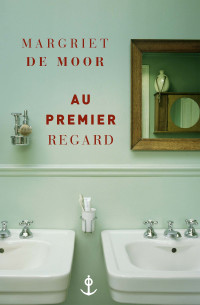 Margriet de Moor — Au premier regard