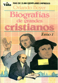 Usuario — Microsoft Word - Biografías de Grandes Cristianos.doc