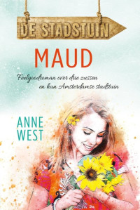 Anne West — De Stadstuin 01 - Maud