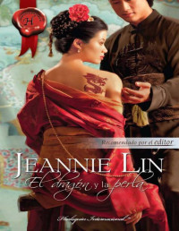 Jeannie Lin — El dragón y la perla