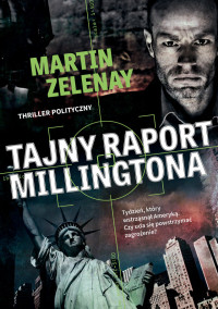 Martin ZeLenay — Tajny Raport Millingtona