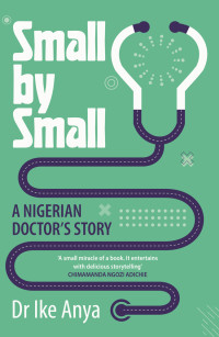 Ike Anya — Small by Small