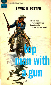 Lewis B. Patten — Top Man With a Gun (1959)