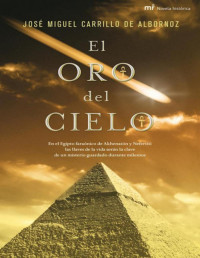 José Miguel Carrillo de Albornoz — El Oro Del Cielo