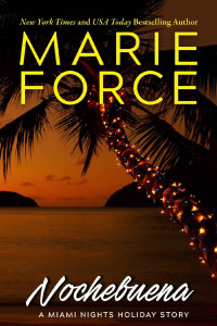 Marie Force — Miami Nights 3.5 - Nochebuena