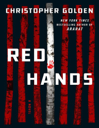 Christopher Golden — Red Hands