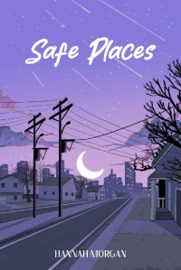 Hannah Morgan — Safe Places