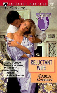 Carla Cassidy — Reluctant Wife