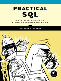 Anthony DeBarros; — Practical SQL