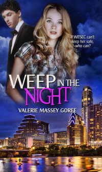 Valerie Massey Goree — Weep In The Night (Stolen Lives 01)