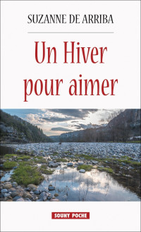 Suzanne de Arriba [Arriba, Suzanne de] — Un hiver pour aimer