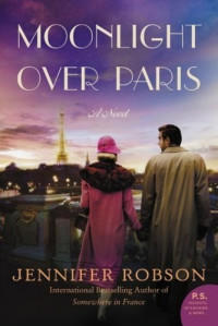 Jennifer Robson — Moonlight Over Paris