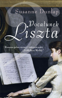 Susanne Dunlap — Pocałunek Liszta