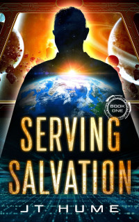 JT Hume — Serving Salvation