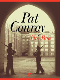 Conroy, Pat — The Boo