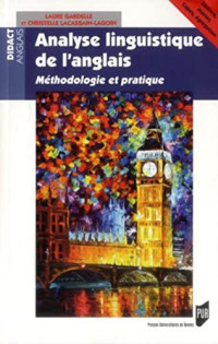 Laure Gardelle — Analyse linguistique de l'anglais: Méthodologie et pratique