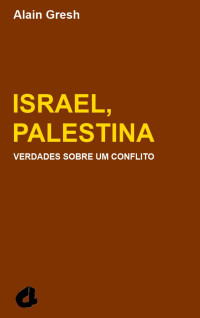 Alain Gresh — Israel Palestina