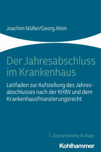 Joachim Müller & Georg Alten — Der Jahresabschluss im Krankenhaus