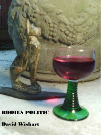 David Wishart — Bodies Politic